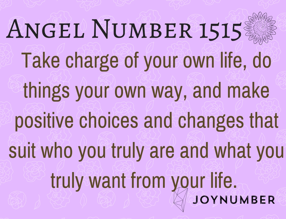 1515 Angel Number Take Charge Of Your Life Do Things Your Way