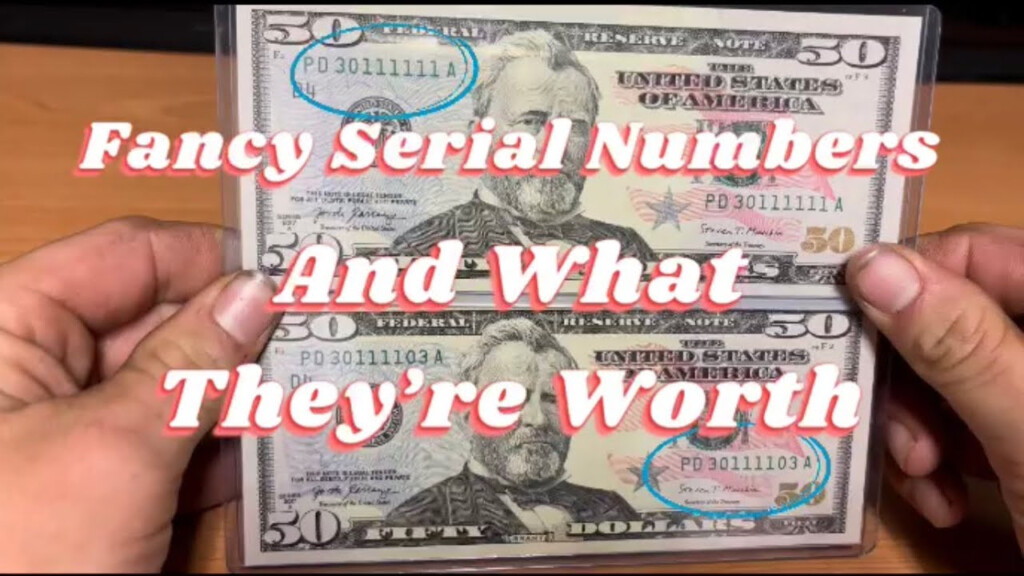 Fancy Serial Numbers And What They Are Worth YouTube