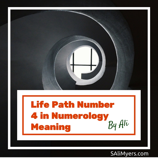 Life Path Number 4 In Numerology Meaning