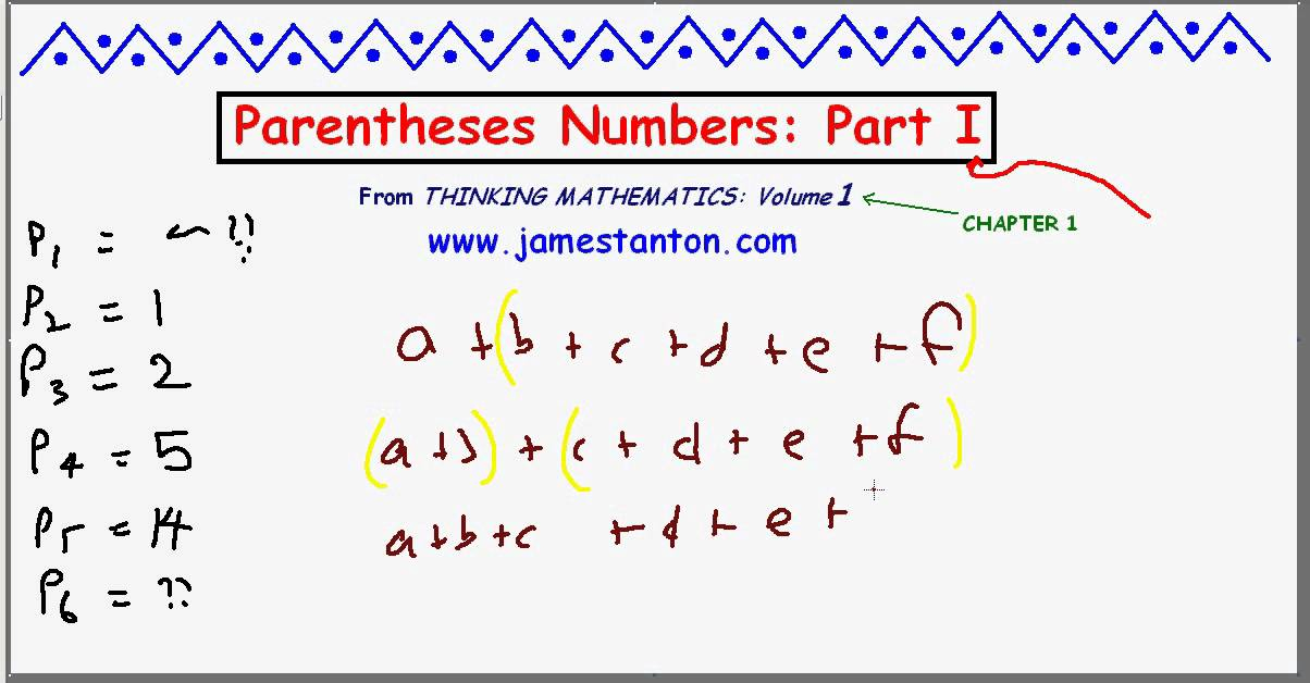 Parentheses Numbers Catalan Numbers Part I Tanton Mathematics