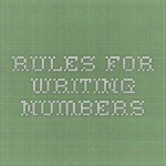 Rules For Writing Numbers Writing Numbers Grammar Lessons Grammar