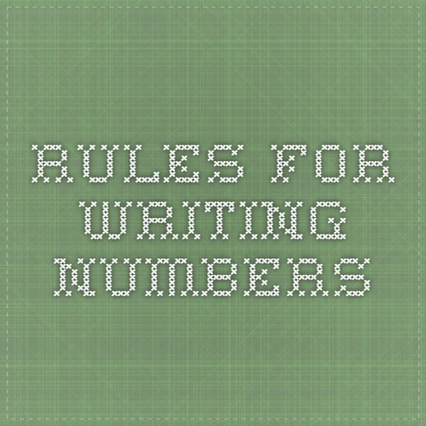 Rules For Writing Numbers Writing Numbers Grammar Lessons Grammar