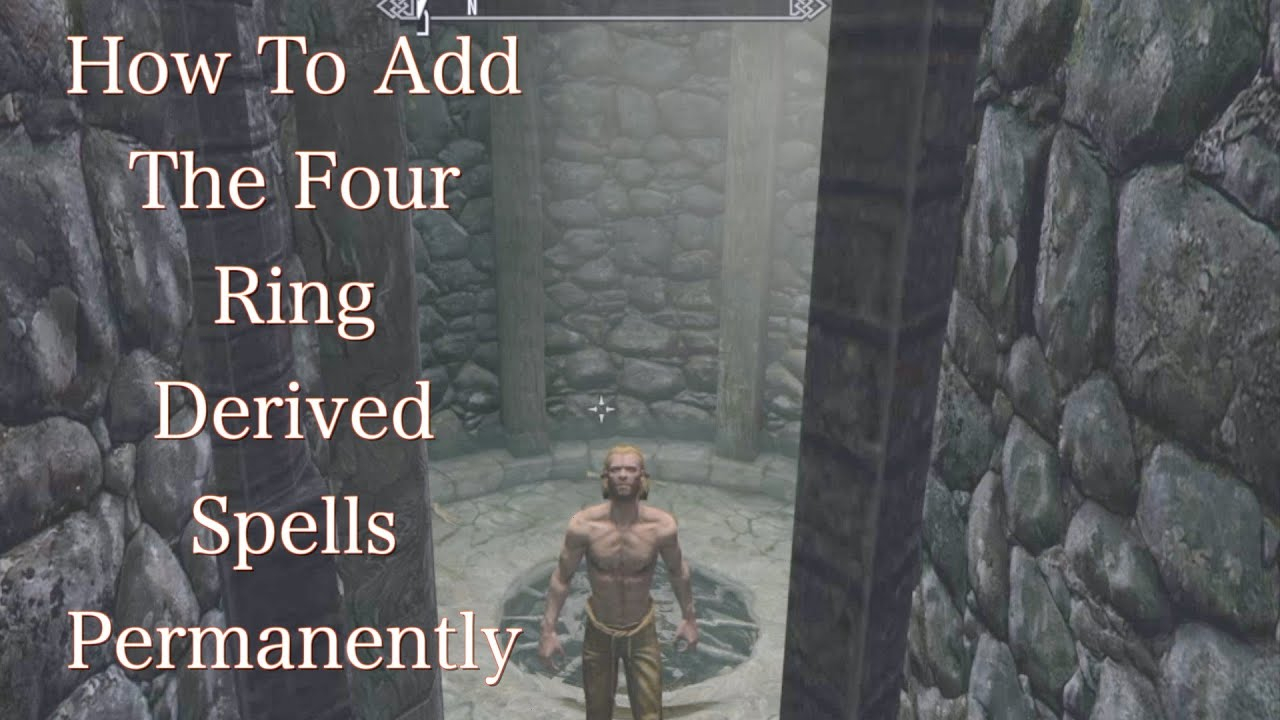 Skyrim Anniversary How To Add Four Ring Derived Spells Permanently 