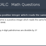 View Question A Palindrome Is A Positive Integer Which Reads The Same